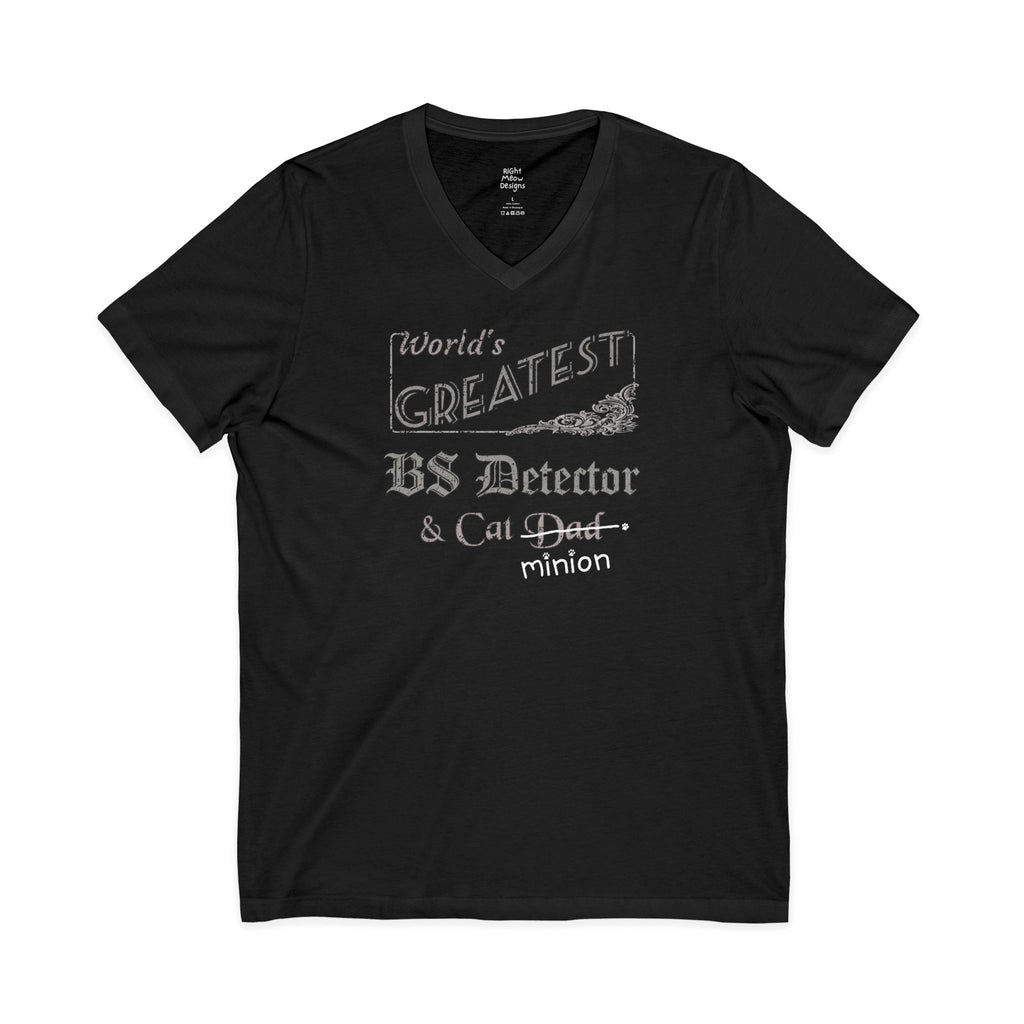 World's Greatest BS Detector — Cat Dad T-Shirt | Cotton V-Neck