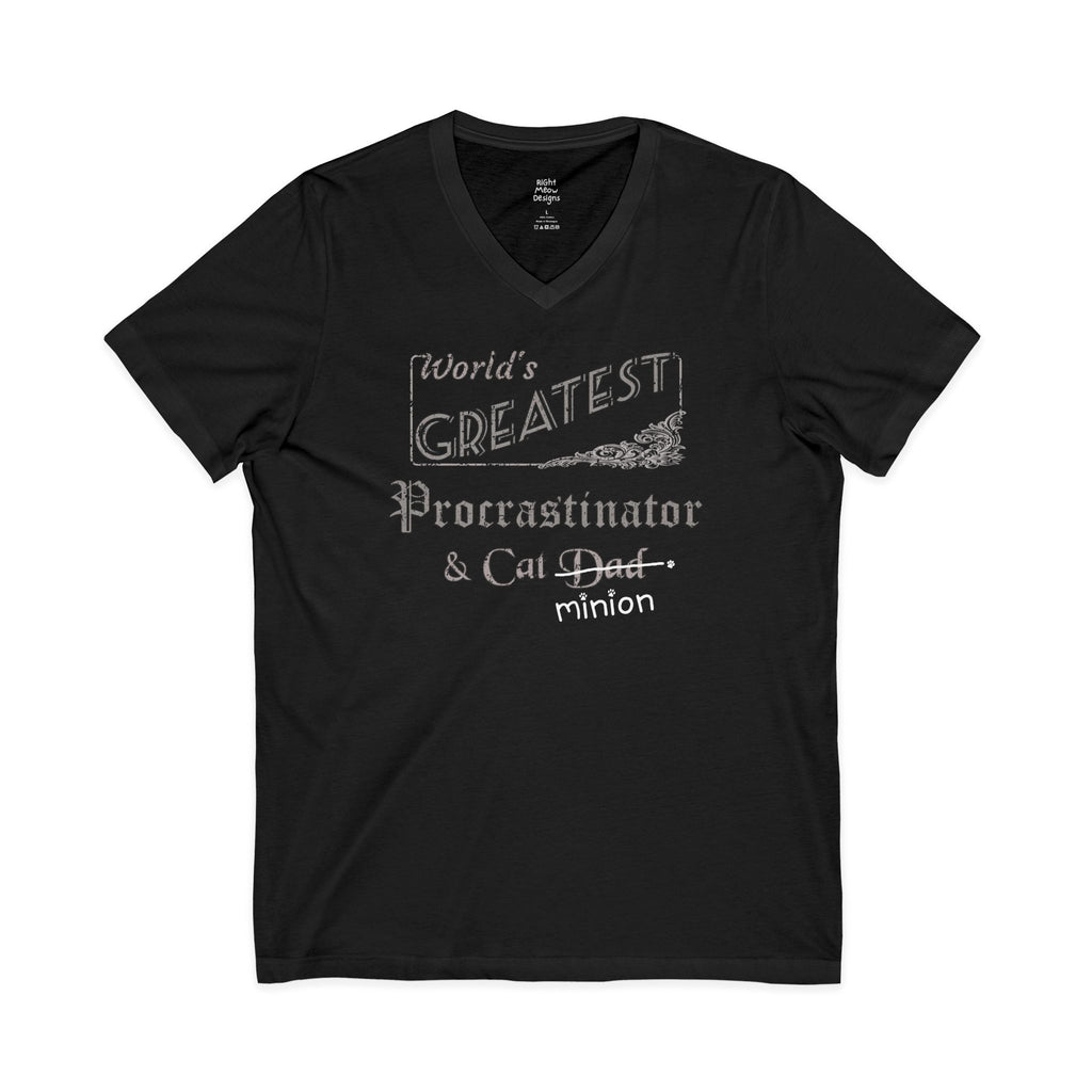 World's Greatest Procrastinator — Cat Dad T-Shirt | Cotton V-Neck