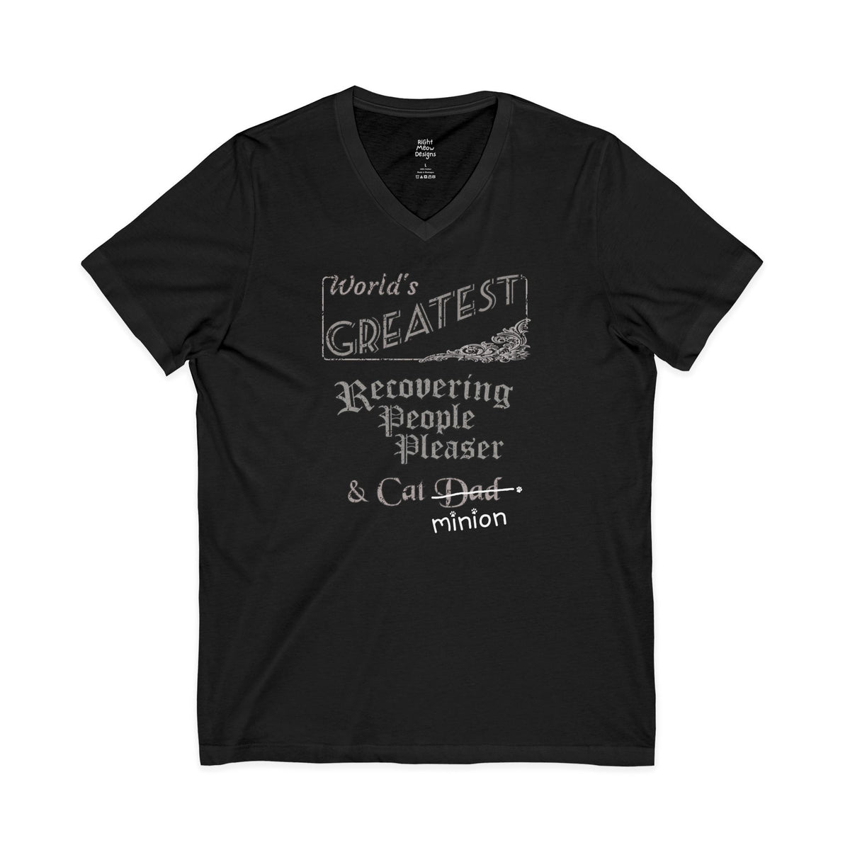World's Greatest Recovering People Pleaser — Cat Dad T-Shirt | Cotton V-Neck