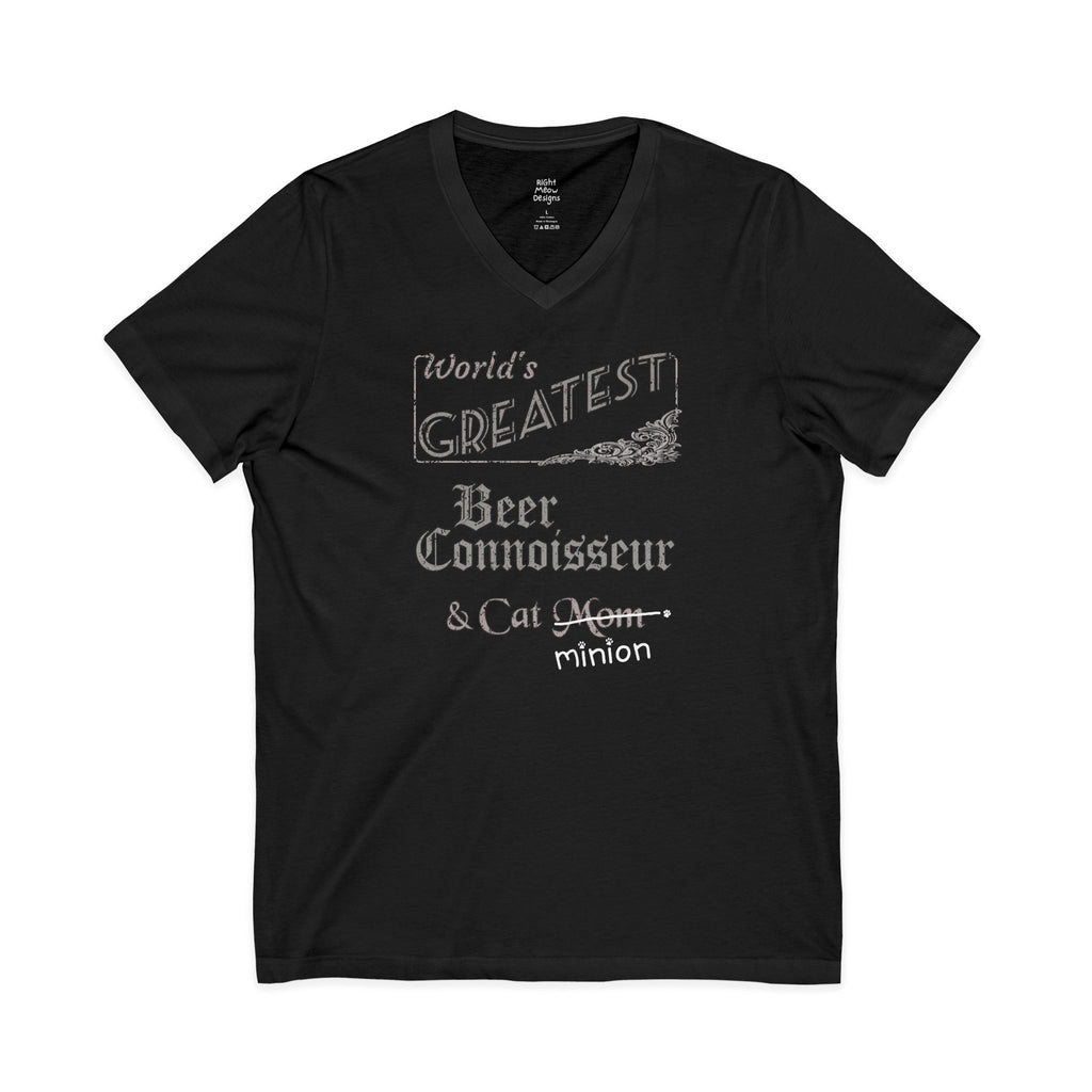 World's Greatest Beer Connoisseur — Cat Mom T-Shirt | Cotton V-Neck
