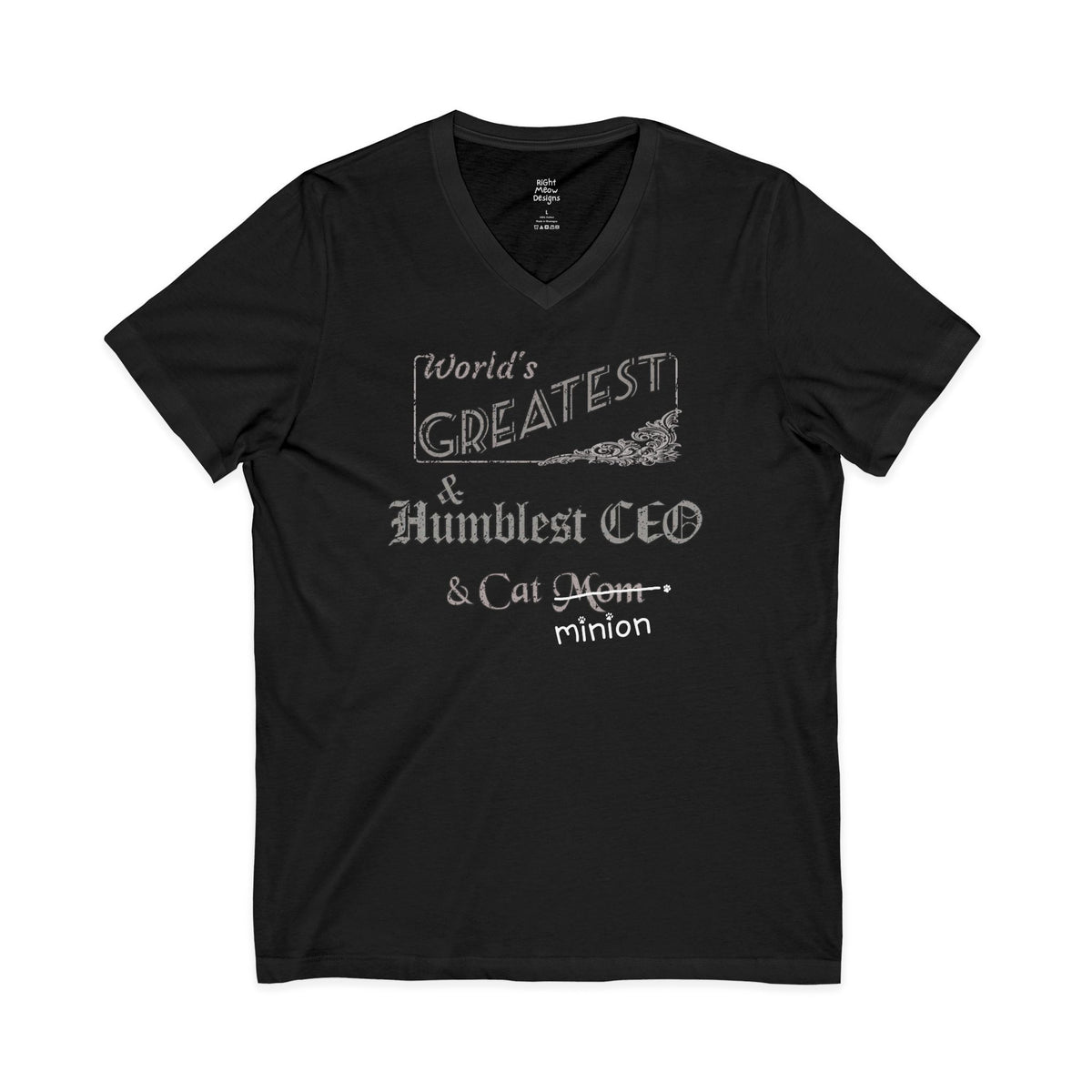World's Greatest & Humblest CEO — Cat Mom T-Shirt | Cotton V-Neck