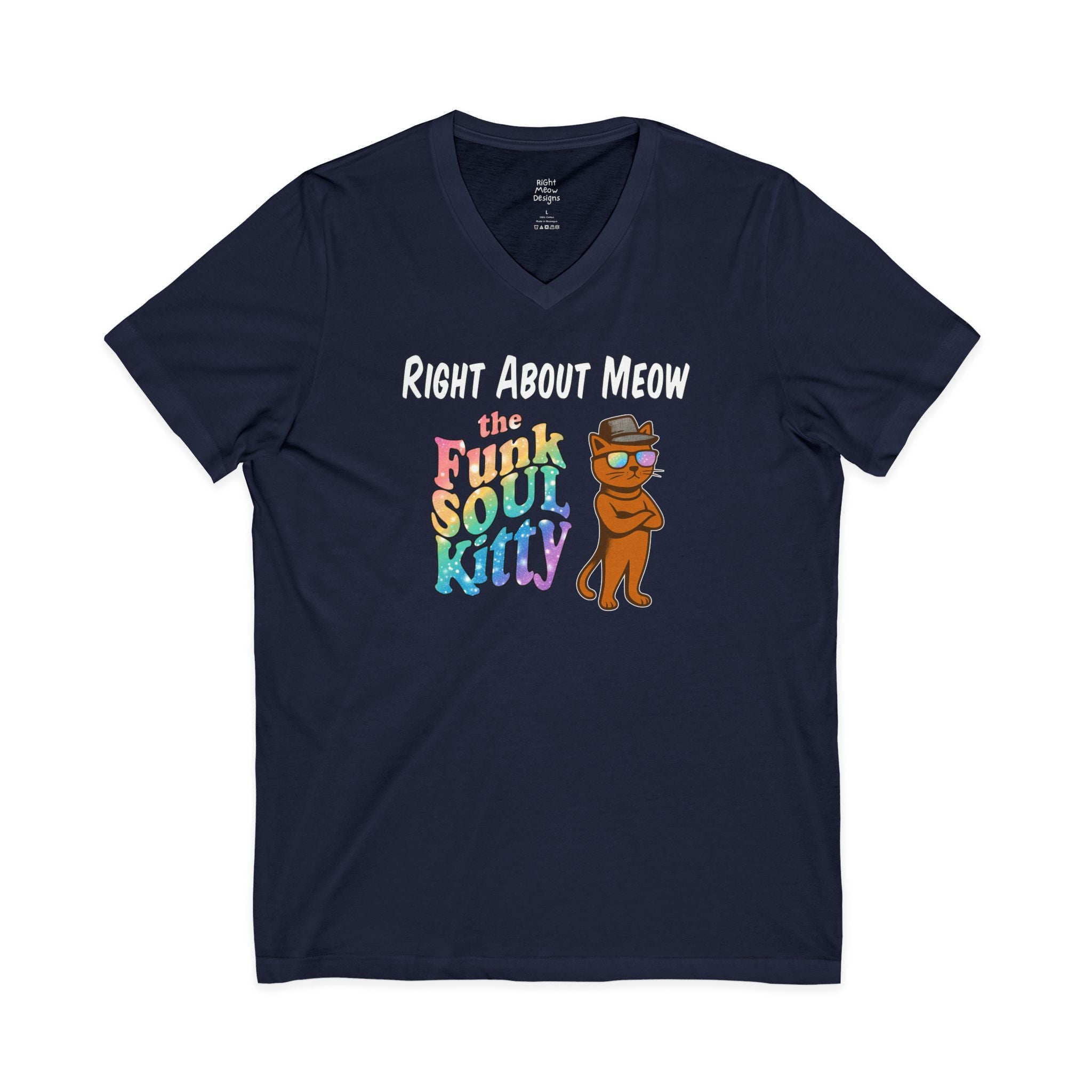 Right About Meow - the Funk Soul Kitty | Cotton V-Neck T-Shirt