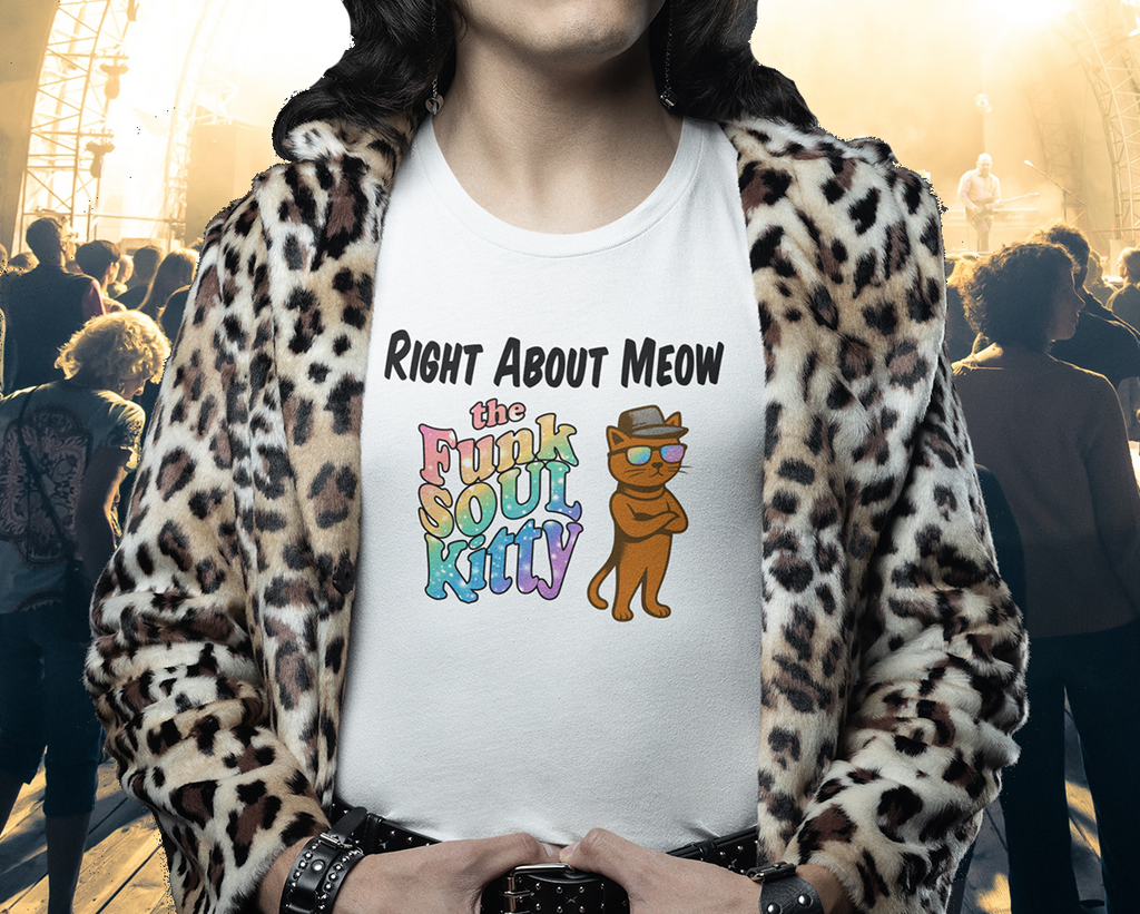 Right About Meow - the Funk Soul Kitty | Organic Cotton Crew Neck T-Shirt