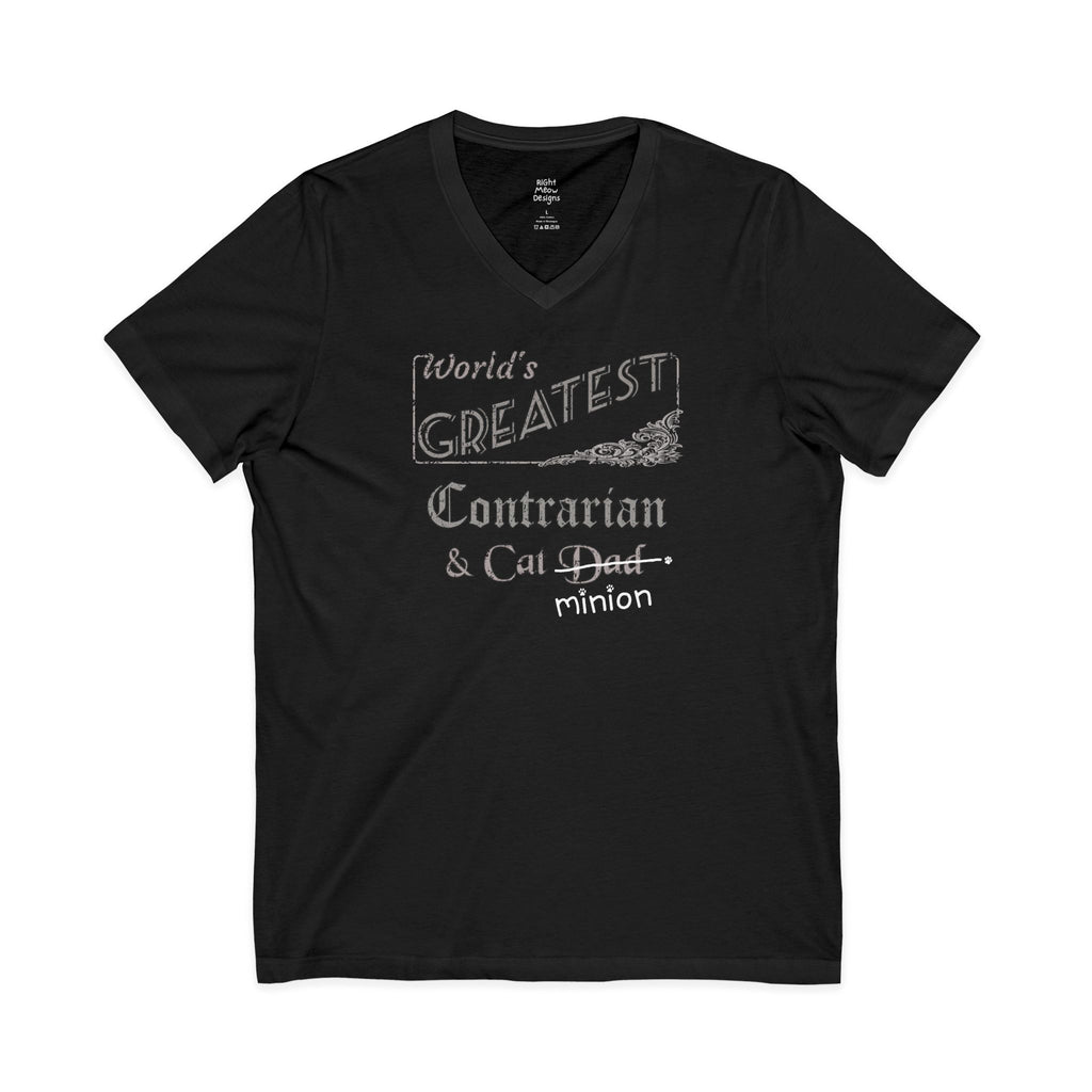 World's Greatest Contrarian — Cat Dad T-Shirt | Cotton V-Neck