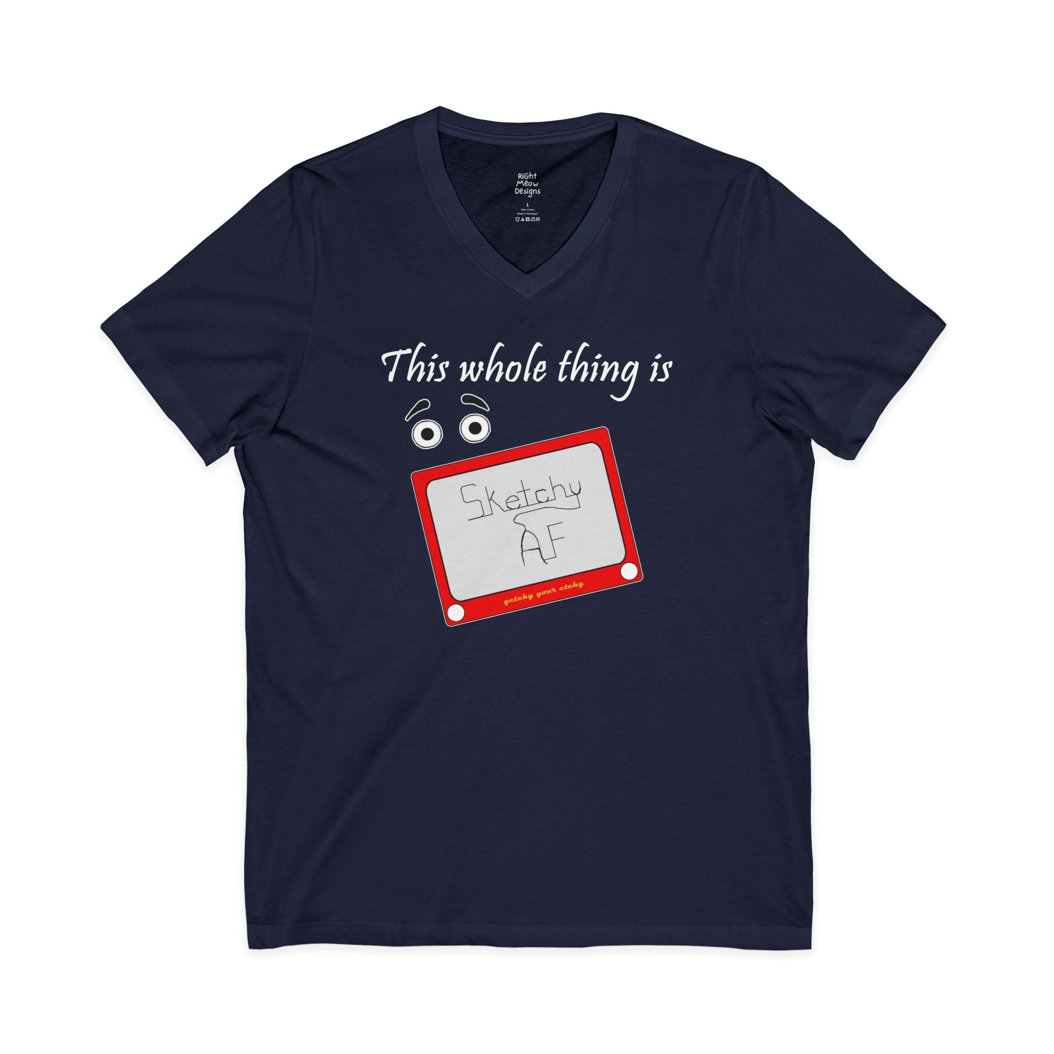 Sketchy AF | Cotton V-Neck T-Shirt