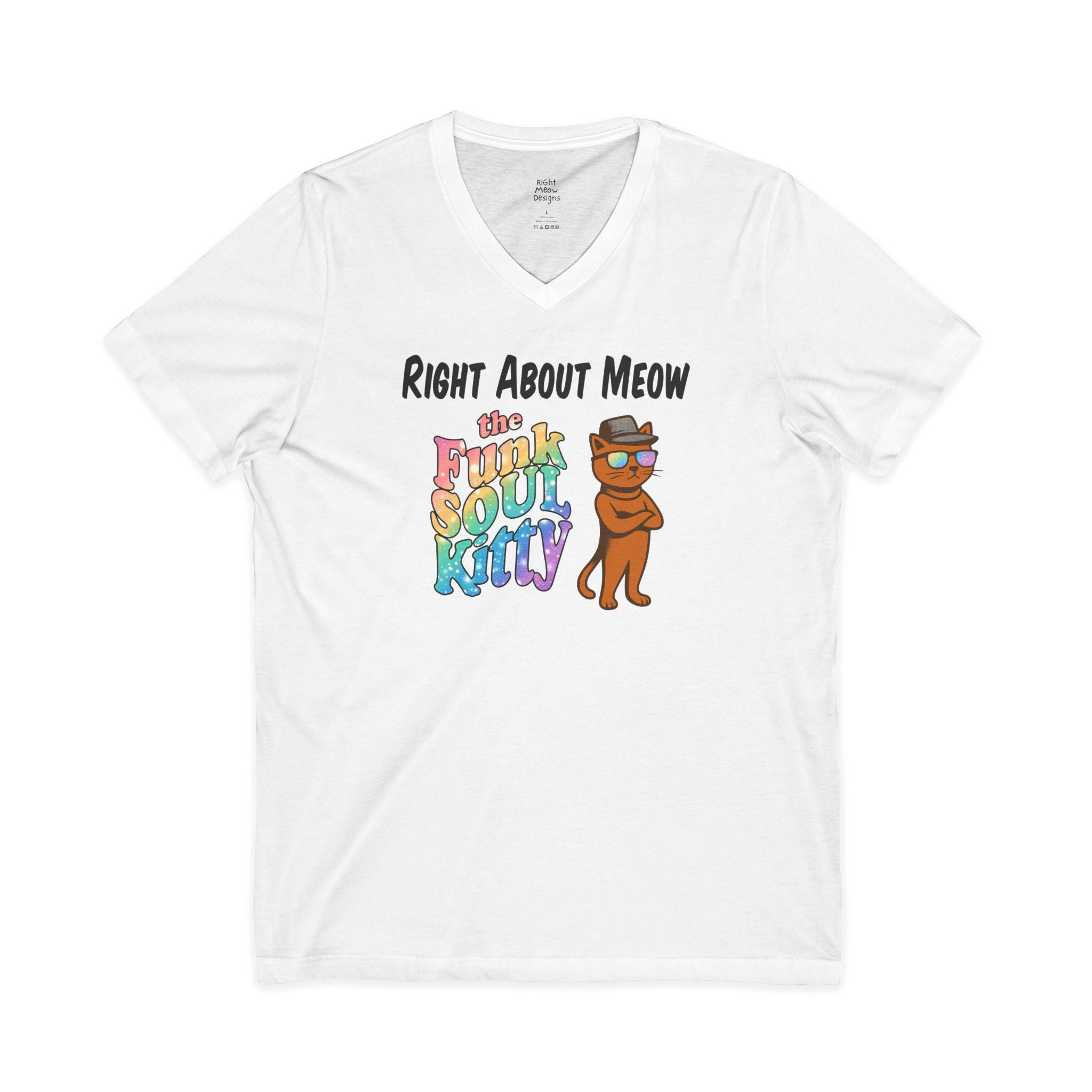 Right About Meow - the Funk Soul Kitty | Cotton V-Neck T-Shirt
