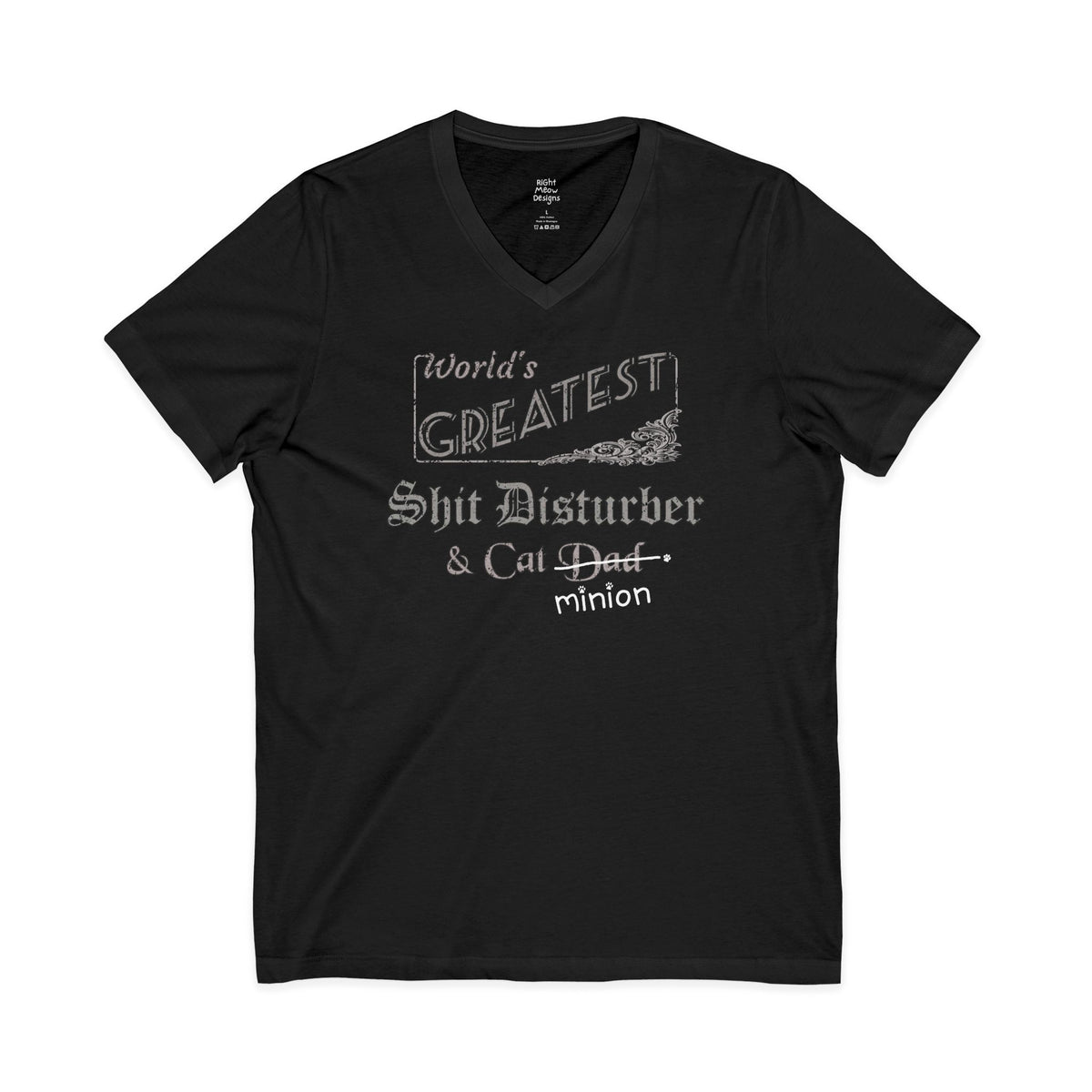 World's Greatest Shit Disturber — Cat Dad T-Shirt | Cotton V-Neck