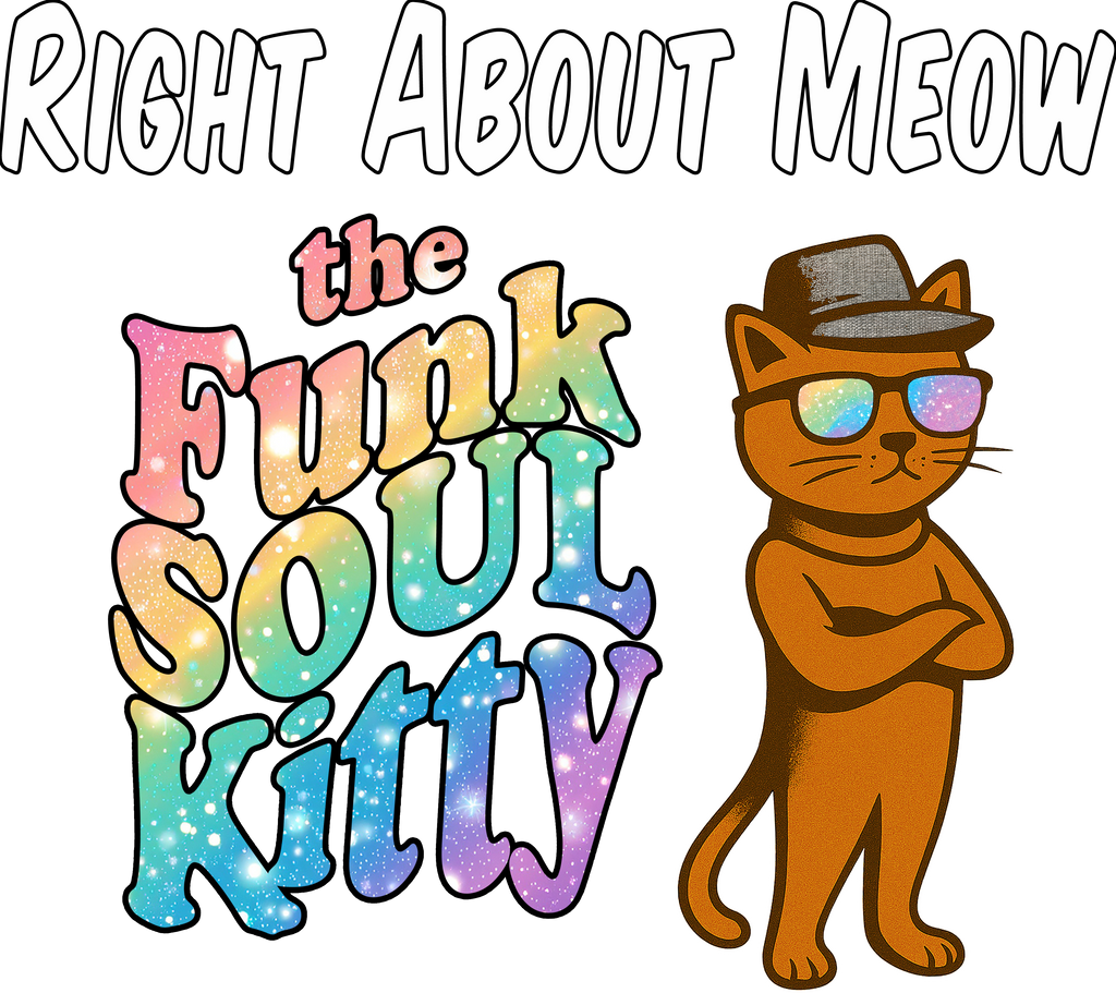 Right About Meow - the Funk Soul Kitty | Organic Cotton Crew Neck T-Shirt